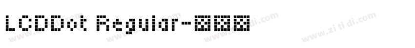 LCDDot Regular字体转换 LCDDot Regular字体转换